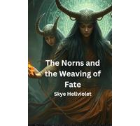 The Norns and the Weaving of Fate