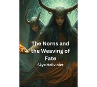 The Norns And The Weaving Of Fate (Norse Myths)