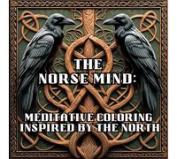 The Norse Mind: Meditative Coloring Inspired by the North