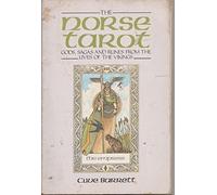 The Norse Tarot: Gods, Sagas, and Runes from the Lives of the Vikings