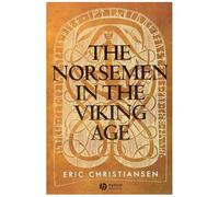 The Norsemen In The Viking Age