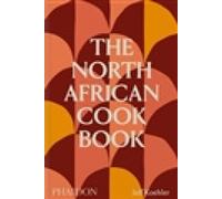 The North African Cookbook by Koehler, Jeff [Hardback] NEUF