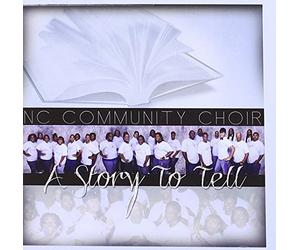 The North Carolina Community Mass Choir - A Story to Tell