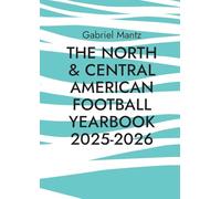 The North & Central American Football Yearbook 2025-2026