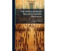 The North Korean Ballistic Missile Program