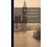 The North Riding Of Yorkshire