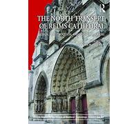 The North Transept Of Reims Cathedral