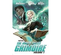 The North Valley Grimoire Vol 1 (Volume 1)