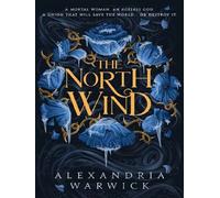 The north wind - Alexandria Warwick - Simon Schuster Uk - broché - Roman