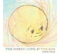 The North Wind and the Sun by Philip C. Stead Philip C. Stead (Auteur)