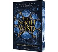 The North Wind - Reich aus Eis und Schatten (The Four Winds 1)
