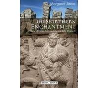 The Northern Enchantment: Norse Mythology, Earth Mysteries and Celtic Christianity - [Version Originale] Inconnu (Auteur)