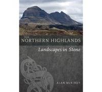 The Northern Highlands by Alan McKirdy Unknown (Auteur)