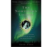 The Northern Lights Lucy Jago (Auteur)