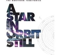 Northern Territories,the - A Star in Orbit Still (2cd Hardcover Artbook)