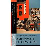 The Norton Anthology of American Literature: 1865 to the Present