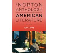 The Norton Anthology of American Literature: 1914-1945 (D)