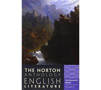 The Norton Anthology of English Literature: The Romantic Period