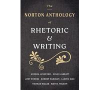 The Norton Anthology of Rhetoric and Writing