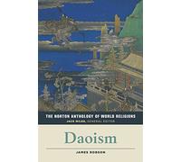 The Norton Anthology of World Religions: Daoism