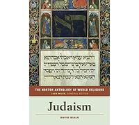 The Norton Anthology Of World Religions: Judaism