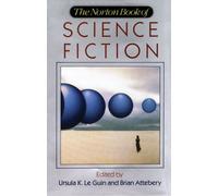 The Norton Book of Science Fiction: North American Science Fiction, 1960-1990