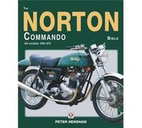 The Norton Commando Bible by Peter Henshaw Peter Henshaw (Auteur)