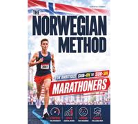 The Norwegian Method for Ambitious Marathoners: How to Use Double Threshold, Controlled Intensity and Elite Endurance Running Principles Without Burning Out