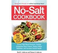 The NoSalt Cookbook by Thomas D. Anderson David C. Anderson, Thomas D. Anderson (Auteur)