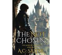 The Not Chosen: Epic Fantasy