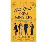 The Not Quite Prime Ministers