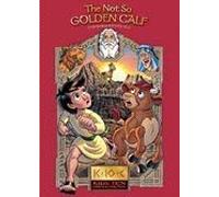 The Not So Golden Calf - Commandments 1 & 2