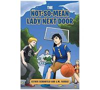 The Not-So-Mean Lady Next Door