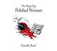 The Not So Polished Woman
