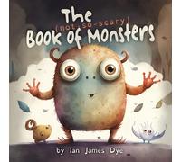 The (Not-So-Scary) Book Of Monsters