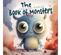 The (not-so-scary) Book of MORE Monsters