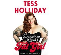 The Not So Subtle Art of Being a Fat Girl: Loving the Skin You're in