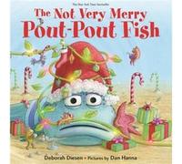 The Not Very Merry PoutPout Fish by Deborah Diesen Deborah Diesen (Auteur)