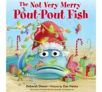 The Not Very Merry PoutPout Fish by Deborah Diesen Deborah Diesen (Auteur)