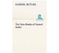 The Note-Books Of Samuel Butler