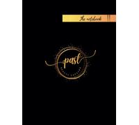 The notebook: Elegance in Every Line - Enjoy this Black and Gold Showpiece, 120 Cream Pages for Inspired Minds: Unleash Your Skills on This Noble ... or Gift for Creative, Sophisticated Adults.