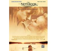 The Notebook: Piano / Vocal / Guitar: Original Sheet Music Edition