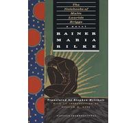 Rainer Maria Rilke, Stephen Mitchell – Les Carnets de Malte Laurids Brigge – Roman