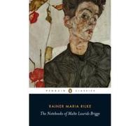 The Notebooks of Malte Laurids Briggs, Penguin Classics Series Rainer Maria Rilke (Auteur)