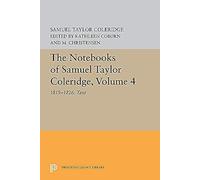 The Notebooks Of Samuel Taylor Coleridge, Volume 4
