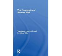 The Notebooks of Simone Weil