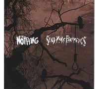 The Nothing/Send More Paramedics - Misery/The Seven Daggers/Heavy Metal Cowboy/245 Trioxin