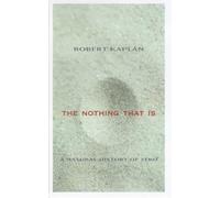 The Nothing That is: A Natural History of Zero