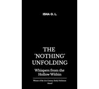 The 'Nothing' Unfolding