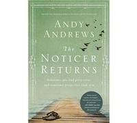 The Noticer Returns by Andy Andrews Andy Andrews, (Auteur)